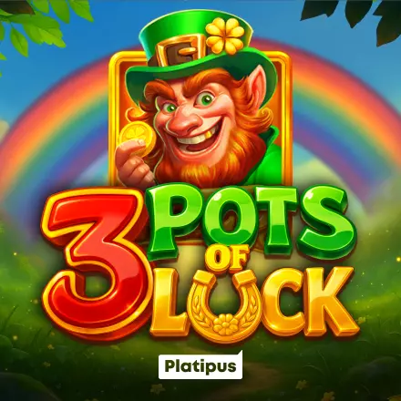 3 Pots of Luck
